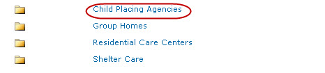 Shared Documents folder containing Child Plaving Agencies folder (option is highlighted), Group Homes folder, Residential Care Centers folder, and Shelter Care folder.