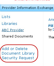 Provider Infomration Exchange screenshot. Add or Delete Document Library Security Request is highlighted.